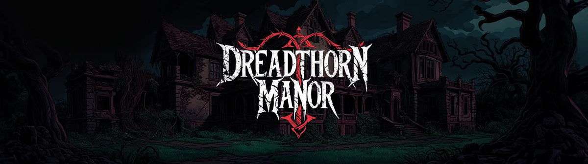 Dreadthorn Manor