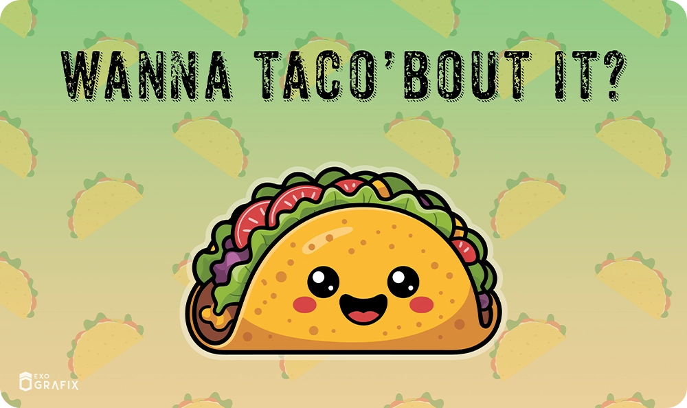 Wanna Taco'Bout It? - Playmat