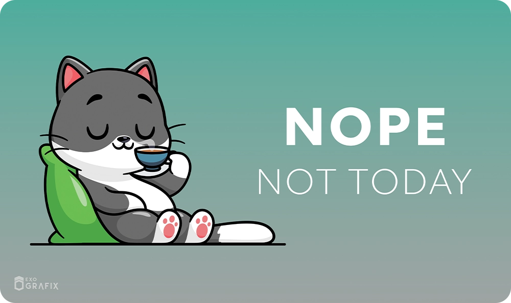Nope, Not Today - Playmat